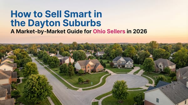 The Best Suburbs in the Dayton Area for Sellers (and Buyers) in 2026