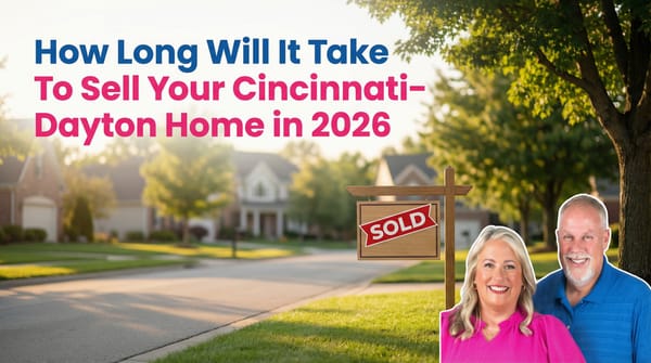 How Long Does It Take to Sell a Home in the Cincinnati–Dayton Area?